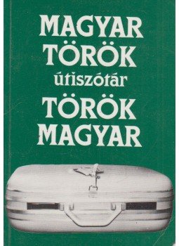 Dávid Géza - Magyar-török, török-magyar útiszótár Dávid Géza - Magyar-török, török-magyar útiszótár, Budapest 1991 antikvár könyv