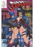 Dixon, Chuck,Shooter, Jim - Superman és Batman 1995/2. 17. szám