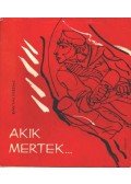 Baktai Ferenc - Akik mertek...