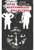 Killens, John - Aztán mennydörgést hallottunk