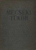 Gyevi Károly - Mecseki tükör