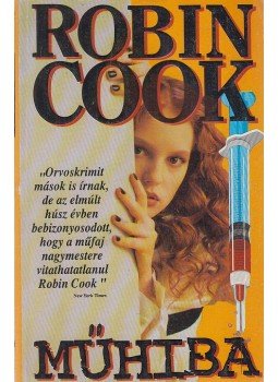Robin Cook - Műhiba Robin Cook - Műhiba, Budapest 1991 antikvár könyv