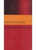 Gulyás János - Sárkány nyelve