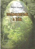Békés Sándor - Imádkoznak a fák