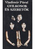Páral, Vladimír - Gyilkosok és szeretők