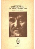 Pomogáts Béla - Mindenség és történelem