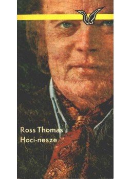 Thomas, Ross - Hoci-nesze Thomas, Ross - Hoci-nesze, Budapest 1979 antikvár könyv