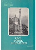 Gerő Győző - Pécs török műemlékei