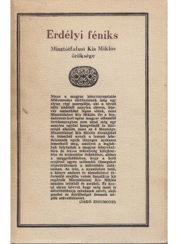 Jakó Zsigmond - Erdélyi féniks Jakó Zsigmond - Erdélyi féniks, Bukarest 1974 antikvár könyv