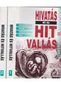 ifj. Fasang Árpád - Fodor András (szerk.) - Hivatás és hitvallás 1-2. kötet