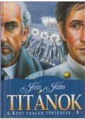 Jakes, John - Titánok
