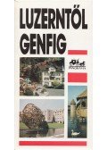 Bereznay István - Luzerntől Genfig