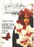 Takács Tibor - Széchy Mária, a fekete rózsa