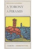 William Golding - A torony / A piramis