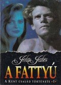 Jakes, John - A fattyú