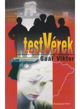 Gaál Viktor - Testvérek Gaál Viktor - Testvérek, Budapest 0 antikvár könyv