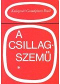 Kolozsvári Grandpierre Emil - A csillagszemű