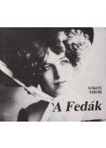Vörös Tibor - A Fedák