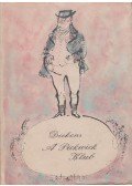 Charles Dickens - A Pickwick Klub