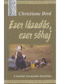 Christiane Bird - Ezer lázadás, ezer sóhaj