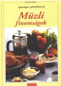 Adam, Cornelia - Müzli finomságok