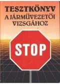 Jánosi István - Tesztkönyv a járművezetői vizsgához