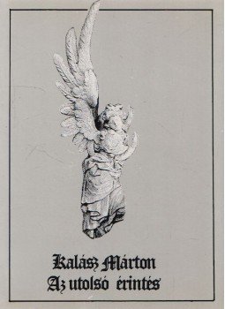 Kalász Márton - Az utolsó érintés