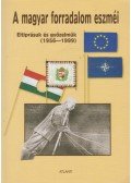 Király Béla,Congdon, Lee W. - A magyar forradalom eszméi