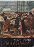 Passuth László - A harmadik udvarmester