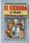 Szabolcs Ottó,Závodszky Géza - Ki kicsoda a világtörténelemben?
