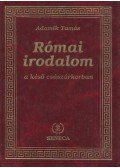 Adamik Tamás - Római irodalom a késő császárkorban