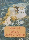 Baktay Ervin - Kőrösi Csoma Sándor