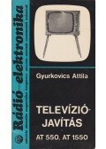 Gyurkovics Attila - Televíziójavítás AT 550, AT 1550