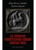 Póka-Pivny Aladár,Zachar József - Az amerikai függetlenségi háború magyar hőse