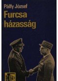 Pálfy József - Furcsa házasság