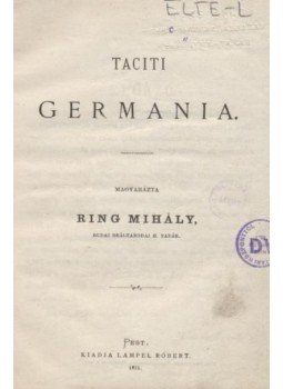 Tacitus - Germania Tacitus - Germania, Pest 1871 antikvár könyv