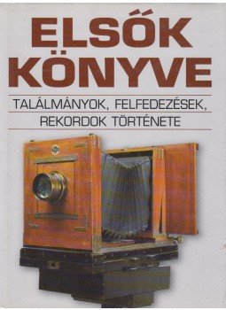 Tóth Emese (szerk.) - Elsők könyve Tóth Emese (szerk.) - Elsők könyve, Budapest 2005 antikvár könyv