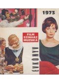 Hámori Ottó (főszerk.) - Film-Színház-Muzsika Évkönyv, 1973.