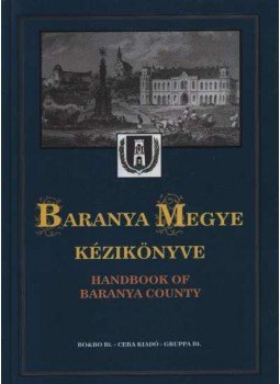 Dr. Kasza Sándor - Baranya Megye kézikönyve I-II. Dr. Kasza Sándor - Baranya Megye kézikönyve I-II., Pécs 1997 antikvár könyv