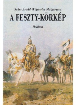 Szűcs Árpád, Malgorzata, Wójtowicz - A Feszty-körkép Szűcs Árpád, Malgorzata, Wójtowicz - A Feszty-körkép, Budapest 1996 antikvár könyv