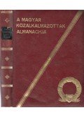 Fejér Ottó,Alföldi Géza,Asbóth Ferenc,Bánkuty László,Dr. Kertész János,dr. Niklay Péter,Pogány József,Rexa Dezső,Dr. Szél Tivadar,Zsiros István - A magyar közalkalmazottak Almanachja