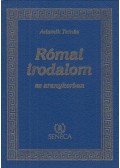 Adamik Tamás - Római irodalom az aranykorban