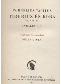 Tacitus - Tiberius és kora Tacitus - Tiberius és kora, 1943 antikvár könyv