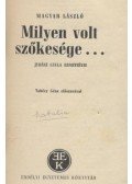 Magyar László - Milyen volt szőkesége...