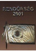 Dutka Antal dr. - Rendőrség 2001