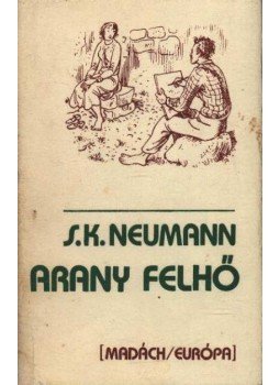 Neumann, Stanislav K. - Arany felhő Neumann, Stanislav K. - Arany felhő, 0 antikvár könyv
