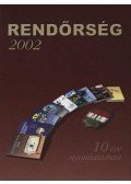 Dutka Antal dr. - Rendőrség 2002