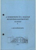 Ernyes Mihály - A nemzetközi és a magyar rendvédelemtörténet alapjai I.