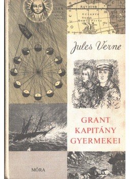 Jules Verne - Grant kapitány gyermekei Jules Verne - Grant kapitány gyermekei, Budapest 1969 antikvár könyv