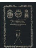 Rada Tibor - A Magyar Királyi Honvéd Ludovika Akadémia és a testvérintézetek összefoglalt története (1830-1945) - I. kötet